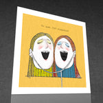 The Quiet Joys of Sisterhood Card - by Keith Pirie