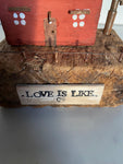 Love Is Like … Cottage - by Emma Frame